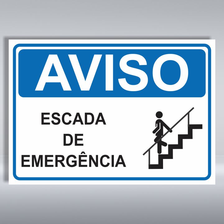 PLACA DE AVISO | ESCADA DE EMERGÊNCIA 